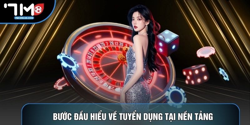 Bước đầu hiểu về tuyển dụng tại nền tảng Bước đầu hiểu về tuyển dụng tại nền tảng