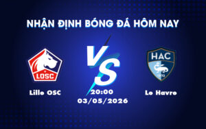 lille osc le havre 03 05 ligue 1